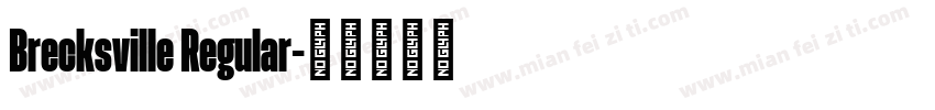 Brecksville Regular字体转换